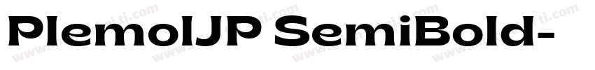 PlemolJP SemiBold字体转换